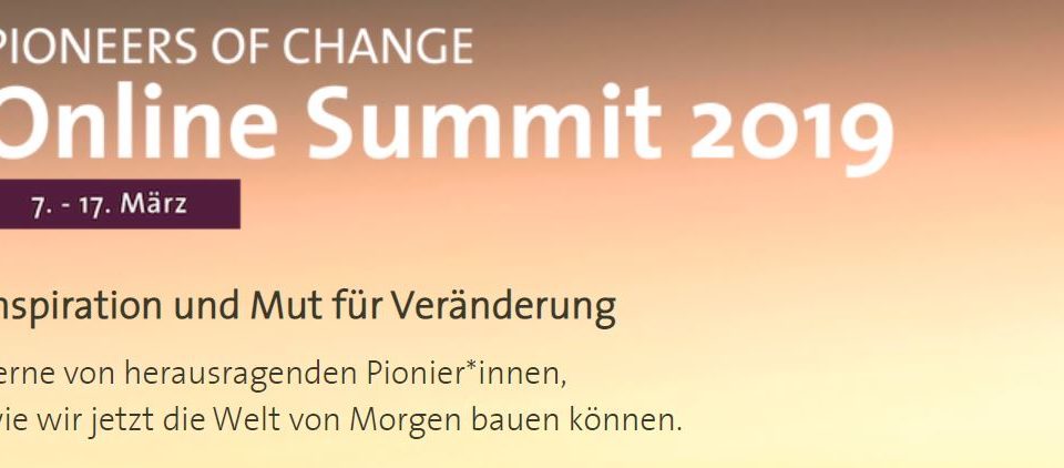 Pioneers of Change Online Summit 2019 Pioneers of Change Online Summit 2019